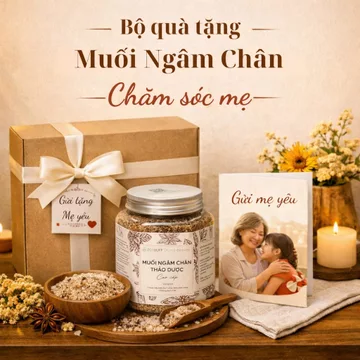 Set quà tặng sinh nhật cho mẹ, quà tặng mẹ ý nghĩa , hộp quà chăm sóc sức khỏe cao cấp - Muối ngâm chân thảo dược