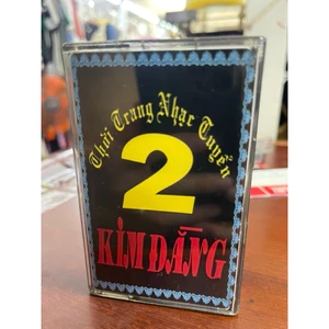 Băng Cassette Kim Đằng 2
