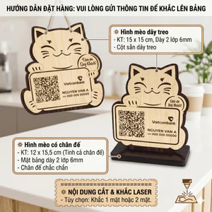 Bảng gỗ QR code thanh toán dây treo/chân đứng hình Mèo dùng quét mã QR chuyên nghiệp, tiện lợi, nhanh chóng