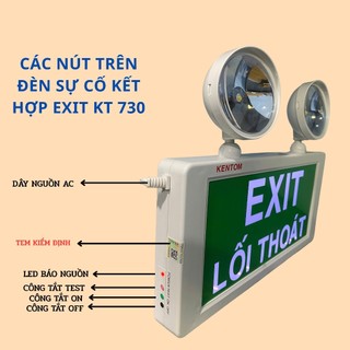 {CÓ KIỂM ĐỊNH-KENTOM}Đèn Sự Cố Khẩn Cấp Kết Hợp EXIT Thoát Hiểm KENTOM/VN KT-730 –Mất Điện Tự Sáng