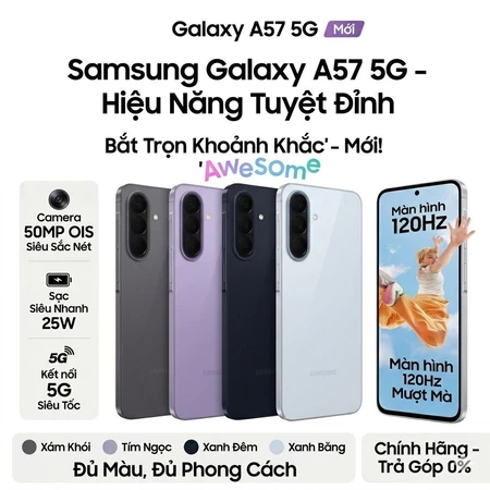 [ SẴN HÀNG ] Điện thoại Samsung Galaxy A57 5G - Hàng Chính Hãng | Hiệu Năng Đỉnh - Sạc Siêu Nhanh 45W