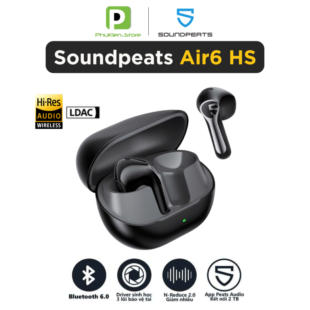 [HỎA TỐC HCM] Tai Nghe True Wireless SoundPEATS Air6 HS Hires Audio | Driver Sinh Học 3 Lõi Bảo Vệ Tai | Bluetooth 6.0 | BigBuy360 - bigbuy360.vn