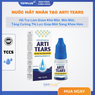 Nước Mắt Nhân Tạo Arti Tears – Hỗ Trợ Làm Giảm Khô Mắt, Mỏi Mắt, Tăng Cường Thị Lực