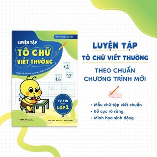 Sách Tự Tin Vào Lớp 1 - Luyện Tập Tô Nét Cơ Bản/Chữ Viết Thường/Chữ Viết Hoa/Số Cơ Bản Và Tập Đếm