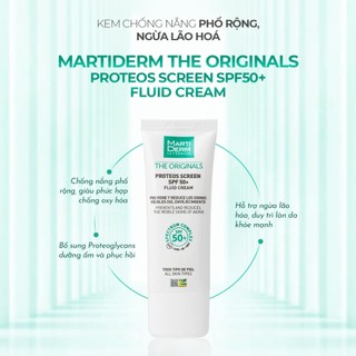 Kem chống nắng bảo vệ da toàn diện Martiderm The OriginalsProteos Screen SPF50+ FluidCream