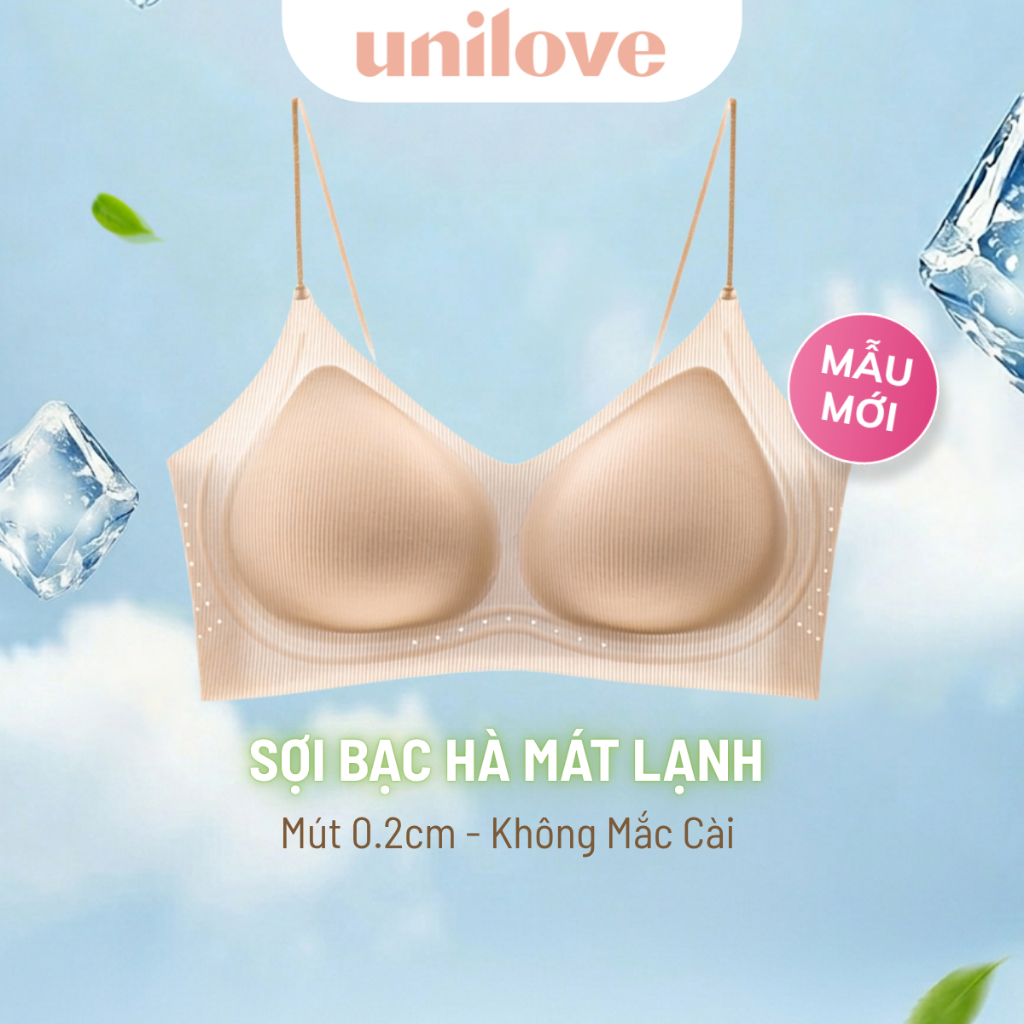 Bra Áo Lót Su Sợi Bạc Hà Mát Lạnh Unilove Không Mắc Cài & Gọng Dây Mảnh Kim Tuyến Mút Mỏng Hè 6338