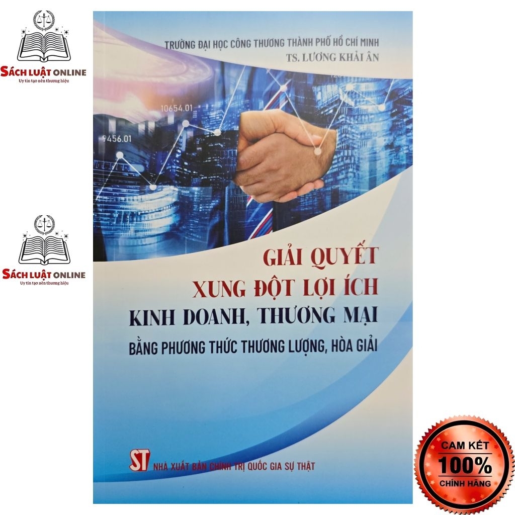 Sách - Giải quyết xung đột lợi ích kinh doanh, thương mại bằng phương pháp thương lượng, hòa giải
