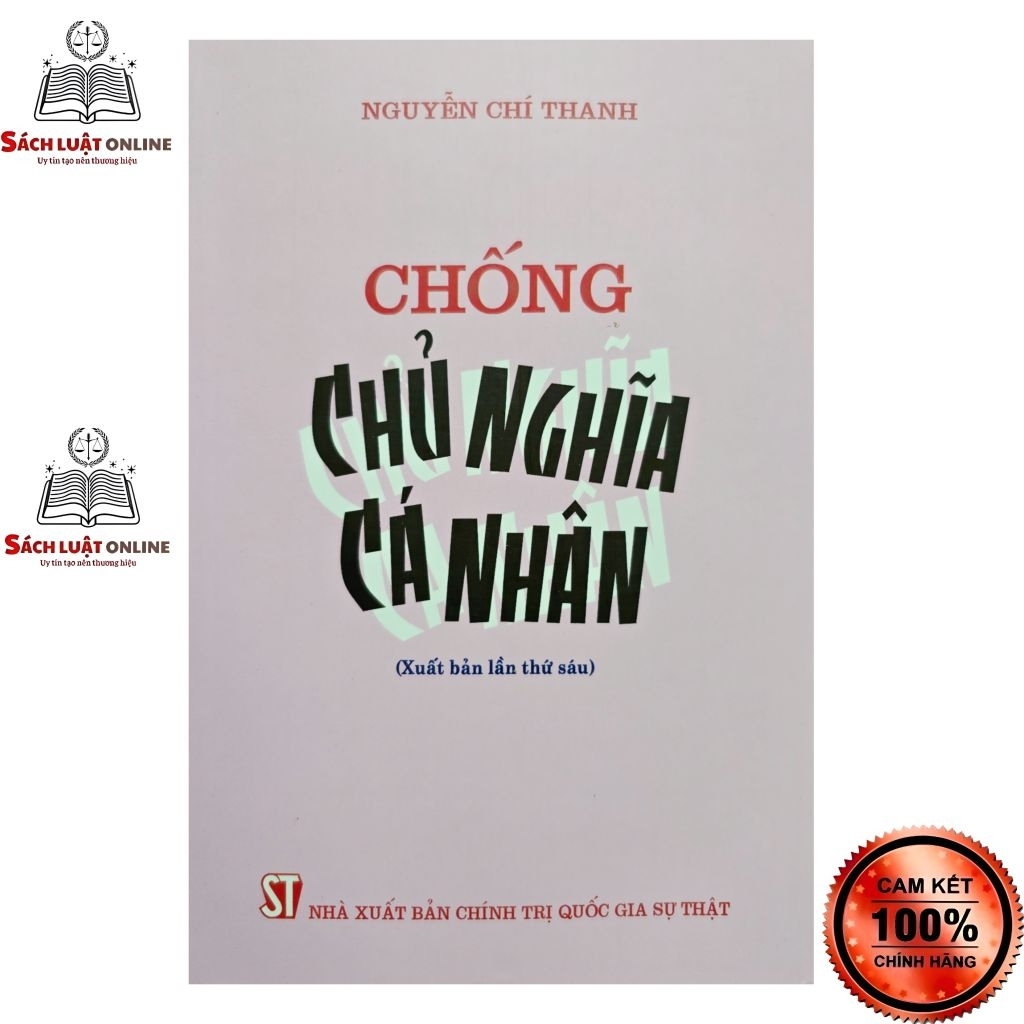 Sách - Chống chủ nghĩa cá nhân ( xuất bản lần thứ sáu )