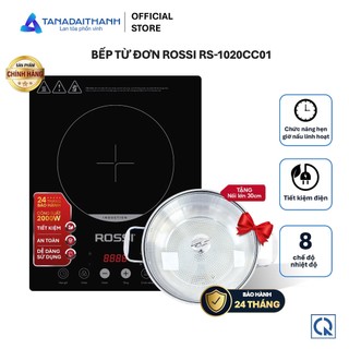 SVIP 7/7 Bếp Từ Đơn Tân Á Đại Thành Rossi RS-1020CC01 Tặng Nồi Chính Hãng Bảo Hành 24 Tháng