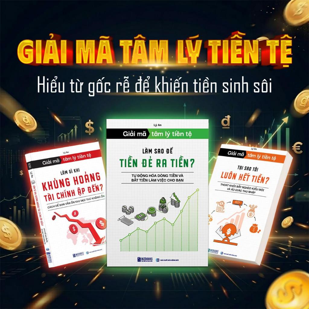 Bìa sách Combo 3 Sách Giải Mã Tâm Lý Tiền Tệ Tiền Đẻ Ra Tiền Luôn Hết Tiền Khủng Hoảng Tài Chính Quản Lý Dòng Tiền