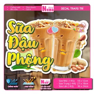 Decal Sữa Đậu Nành, Đậu Xanh, Đậu Phộng, Sữa Bắp, Sữa Gạo Rang, Tranh Dán Quán Nước, Cà Phê - Sticker Chịu Được Mưa Nắng
