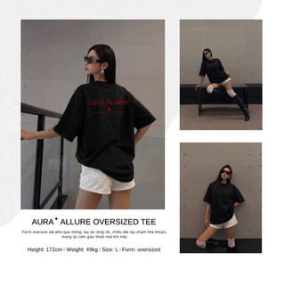 Áo thun Aura✦ ALLURE Oversized Tee 100% Cotton Unisex T-shirt