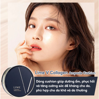 Phấn Nước Căng Bóng LIME V Collagen Ample Cushion Chống Nắng SPF 50+ PA +++ (20gr)