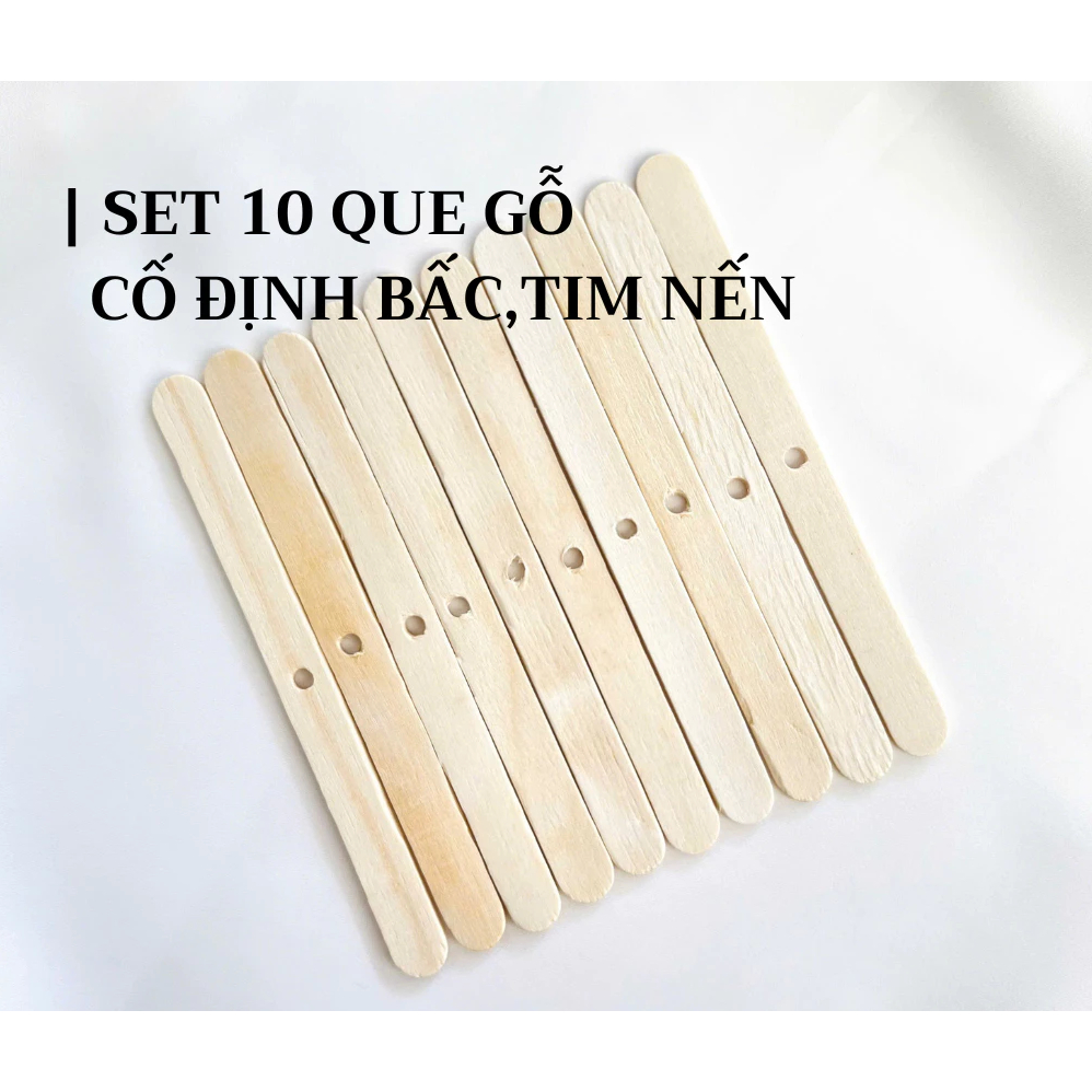 SET 10 QUE GỖ CỐ ĐỊNH TIM NẾN – GIỮ BẤC THẲNG, NẾN CHÁY ĐỀU & ĐẸP