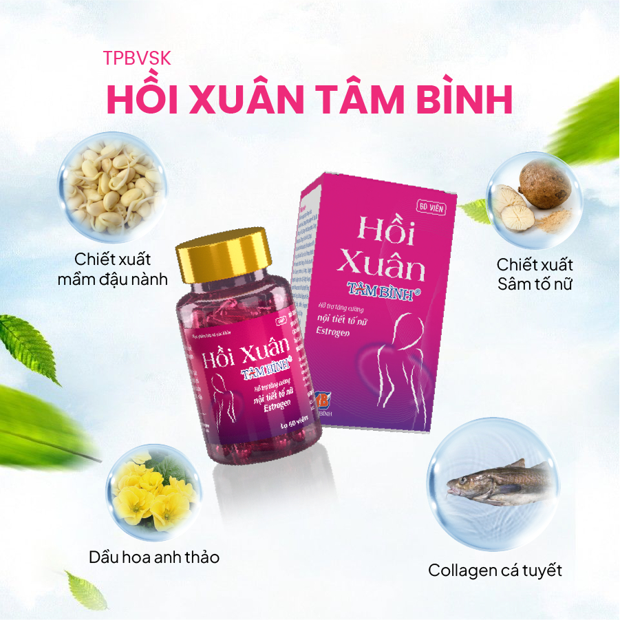 Hỗ trợ bổ sung nội tiết tố nữ Hồi Xuân Tâm Bình, cải thiện bốc hỏa, nám sạm, rối loạn kinh nguyệt