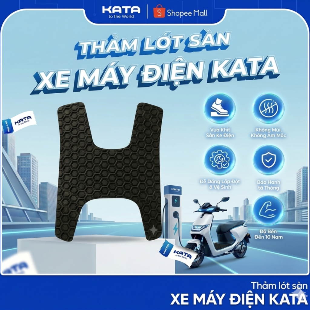 Thảm lót sàn xe máy điện KATA cho các dòng xe máy điện Vinfast , vừa khít sàn, chống trơn trượt, bảo hành 18 tháng