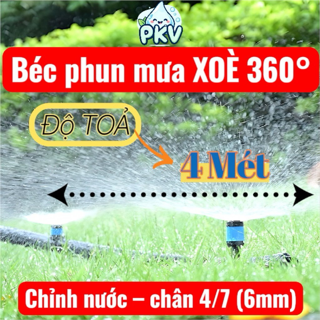 [Giá Rẻ] Combo 10 Béc Phun Mưa 360° Chỉnh Nước – Tia Mịn, Phun Rộng 4m, Chân 4/7 (6mm)