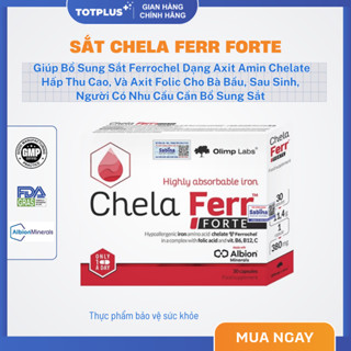 Chela Ferr Forte - Bổ Sung Sắt Hữu Cơ Dễ Hấp Thu, Acid Folic Cho Bà Bầu, Sau Sinh & Người Có Nhu Cầu