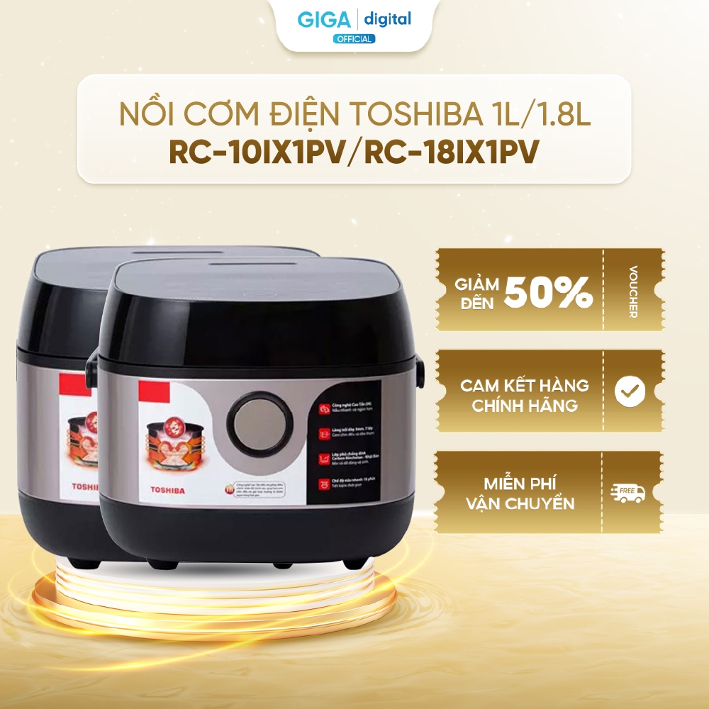 [VOUCHER 5%] Nồi cơm cao tần Toshiba RC-10IX1PV 1.0L/ RC-18IX1PV 1.8L - Nấu cao tần và cảm ứng nhiệt 3D làm mềm cơm