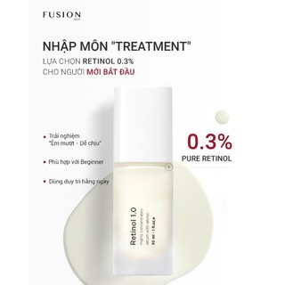 Tinh Chất Retinol Giảm Mụn & Cải Thiện Kết Cấu Da, Chống Lão Hóa Fusion Retinol 1.0