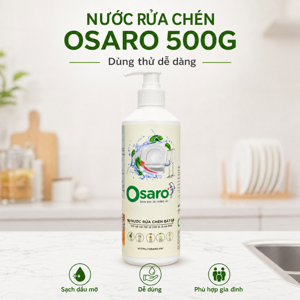 RC500 Nước Rửa Chén OSARO 500g Sạch Dầu Mỡ, Dễ Dùng Hằng Ngày, Phù Hợp Gia Đình, Bếp Nhỏ