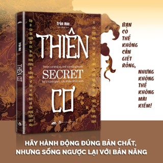 Sách - Thiên Cơ - 99 Câu Châm Ngôn Nhìn Thấu Lòng Người Và Thế Sự