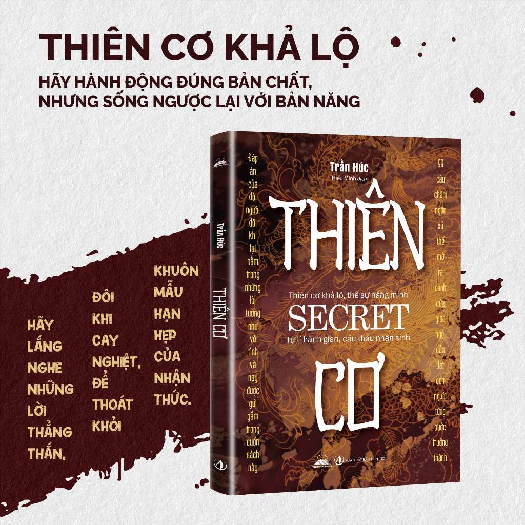 Sách - Thiên Cơ - Triết Lý Sống Của Những Người Tham Ngộ