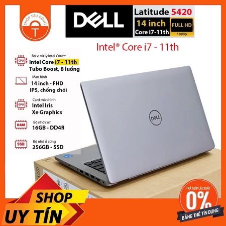 Laptop doanh nhân Dell Latitude 5420 Core i7 11th Ram 16Gb SSD 512Gb14" FHD mới 99%