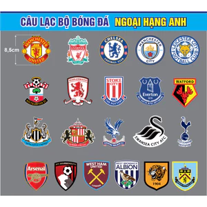 1 TEM LOGO CÂU LẠC BỘ BÓNG ĐÁ NGOẠI HẠNG ANH PREMIER LEAGUE LIVERPOOL MU MAN CITY CHELSEA ARSENAL. Sticker Chống nước