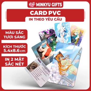 Card PVC In Hình Theo Yêu Cầu Bo Góc Sắc Nét, Thẻ Anime, Idol, Cá Nhân, Quà Tặng