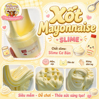 Basic Slime / Slime “ Xốt Mayonnaise “ / Slime Cơ Bản, Slime Bóng / Slime Haphuonganhuy