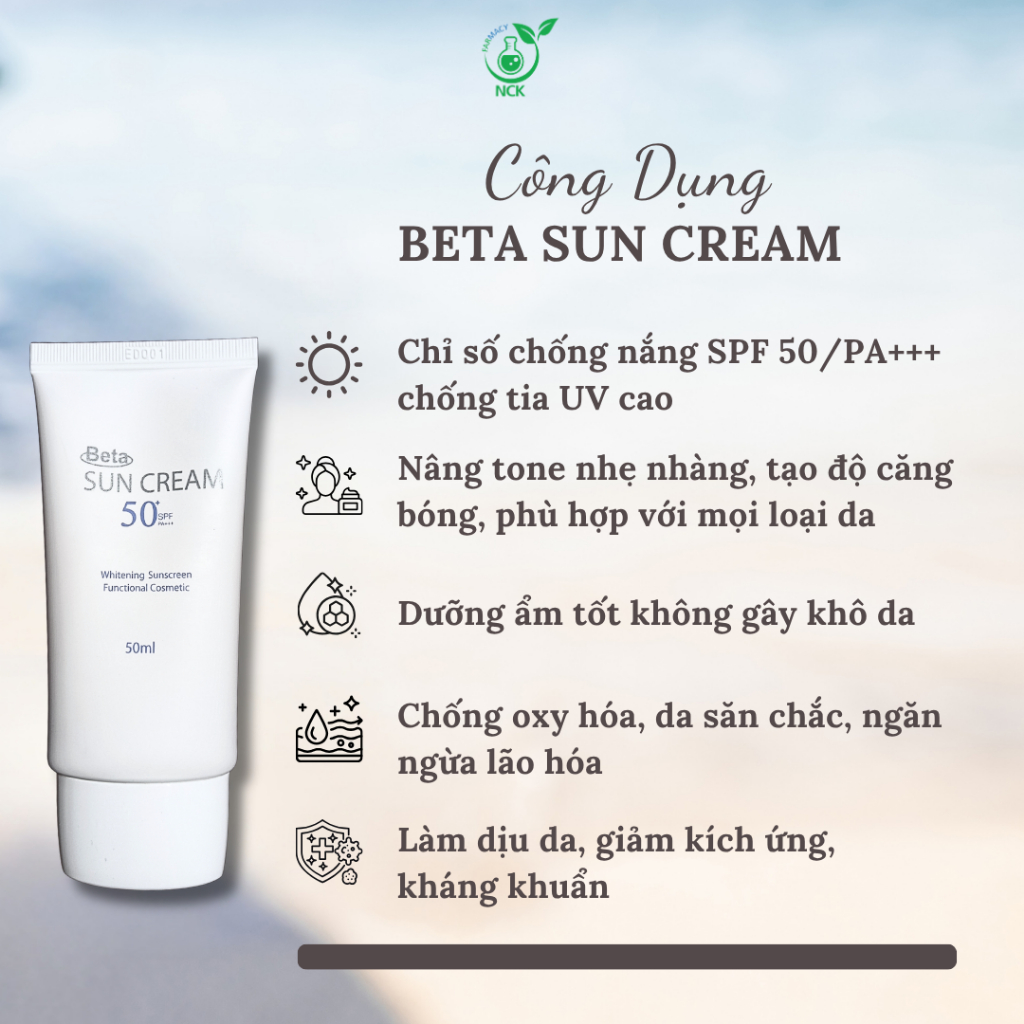 [NCK Farmacy]Kem Chống Nắng BETA SUN CREAM Bảo Vệ Da Trước Tia UV Ngăn Sạm Da, Dưỡng Da Hàng Ngày