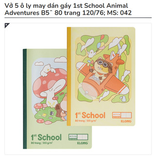 KLONG - Tập Vở 5 Ô Ly Học Sinh Giấy DÀY Ngà - May Gáy Dán 1st School Animal Adventures B5¯ 80 / 48 trang 120/76; MS: 042