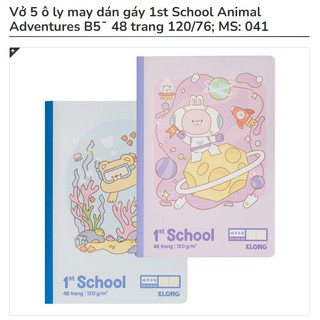 KLONG - Vở học sinh 5 Ô ly 48 trang ♥ 1st School B5 - giấy dày láng mịn 120/84; MS: 041 ♥ Tập, sổ HSSV VPP Tiểu học