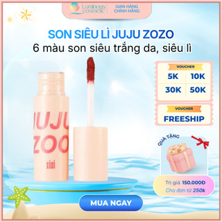 Son Siêu Lì JUJU ZoZo Tạo Bờ Môi Xinh Hãng XI XI Chính Hãng