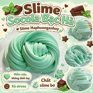 Slime Bơ ( Butter slime ) / Slime “ Socola Bạc Hà “ / Slimehaphuonganhuy