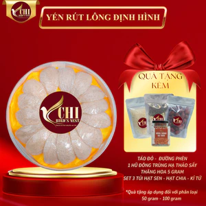 Tổ Yến Sào Rút Lông Định Hinh Xuất Khẩu Nguyên Chất 100% - Dòng Yến Cao Cấp - Yến Chi