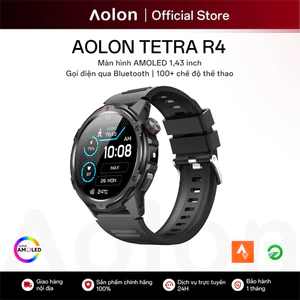 Aolon Tetra R4 Đồng hồ thông minh xịn | GPS | AMOLED | Strava | Theo dõi sức khỏe | Chống nước 1ATM