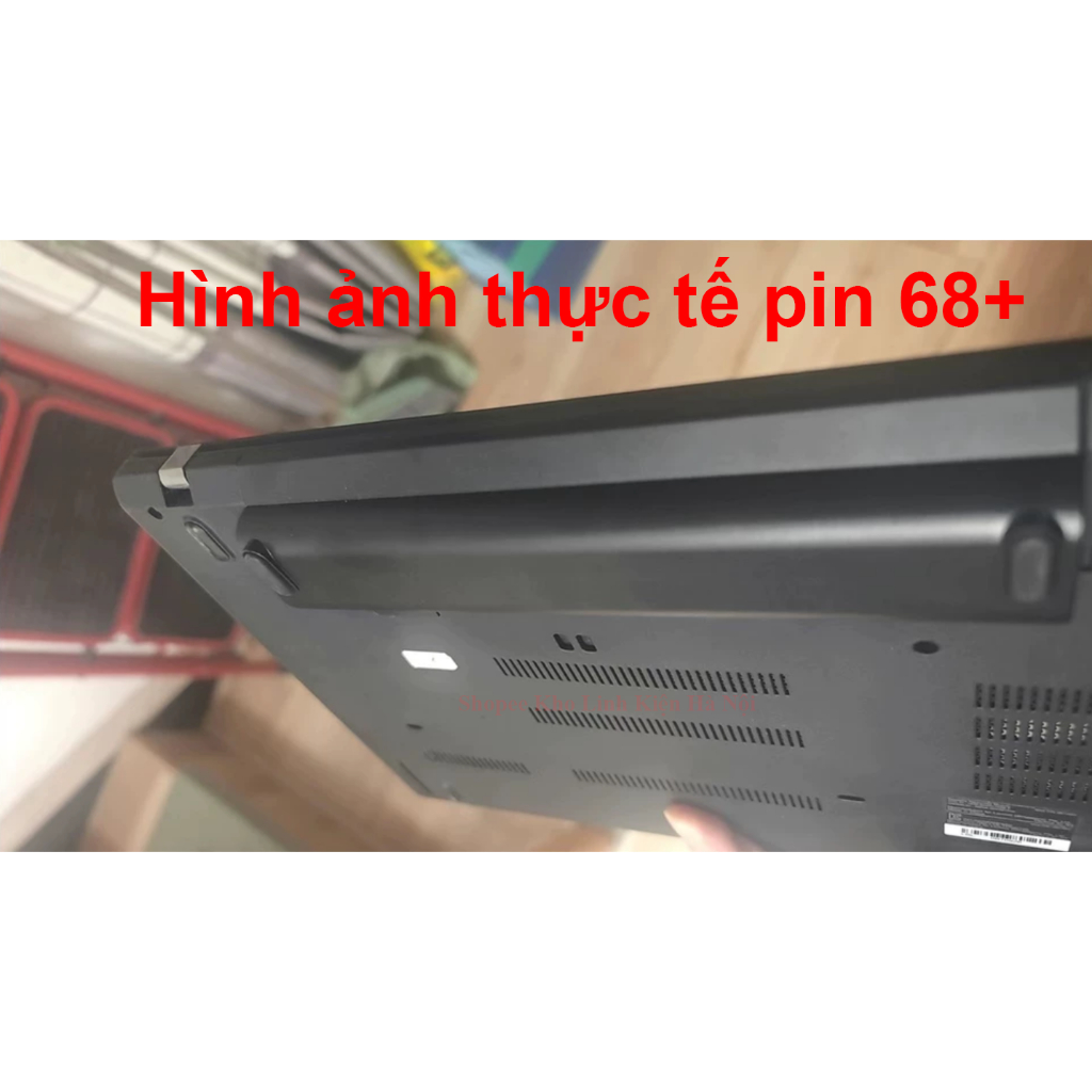 Pin Lenovo ThinkPad X240 X250 X260 X270 T440 T450 T450s T460 T460s T460p T470p 68+ (BH 12 THÁNG)