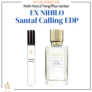 - 10ML Nước hoa Unisex Ex Nihilo Santal Calling - Wear Perfume