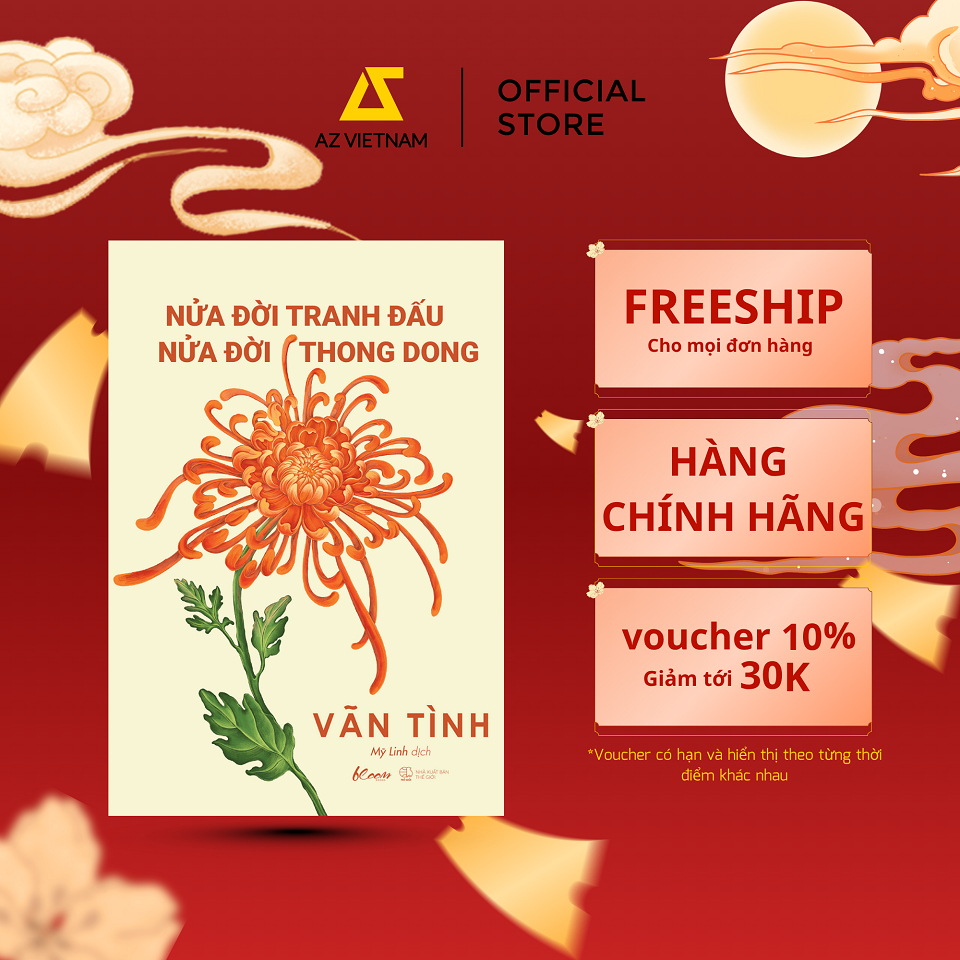 Bìa sách Nửa Đời Tranh Đấu, Nửa Đời Thong Dong