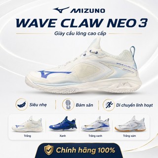 Giày Cầu Lông Mizuno Wave Claw Neo 3 mới 2026 –  Siêu Nhẹ, Bám Sân, Di Chuyển Linh Hoạt