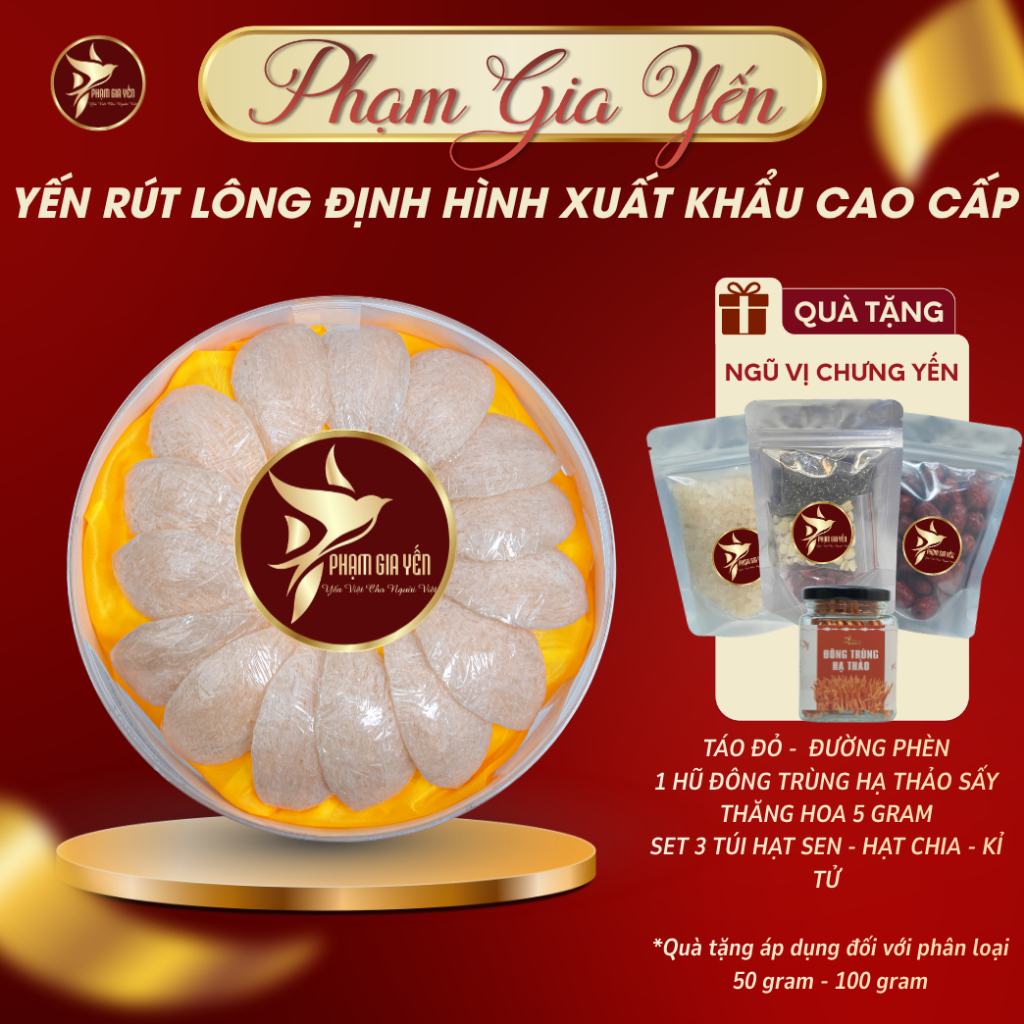 Tổ Yến Rút Lông Định Hinh Xuất Khẩu Nguyên Chất 100% - Yến Sào Phạm Gia