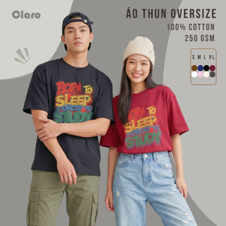 Áo Thun Oversize Nam Nữ Cotton 100% 250GSM Form Rộng Unisex Áo Phông Born To Sleep Forced To Study
