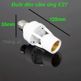 Đuôi đèn cảm ứng E27 chuyển động tự bật khi có người, tự tắt