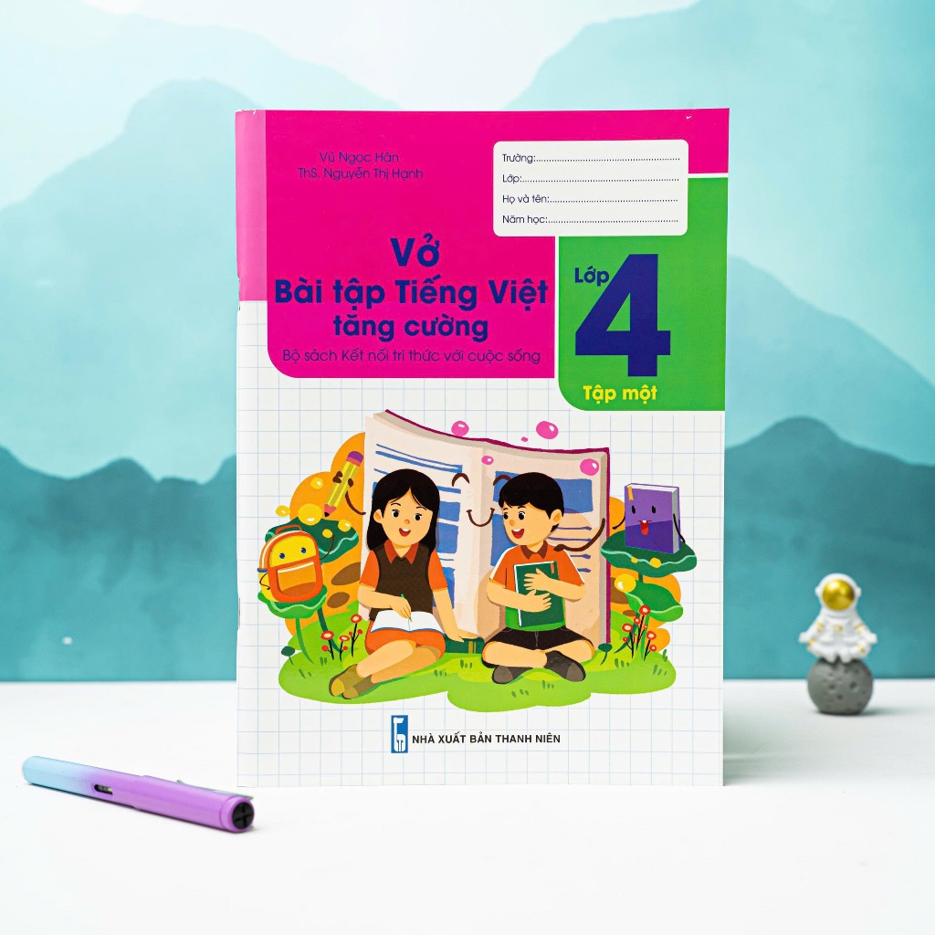 Sách -  Vở Bài Tập Tiếng Việt Tăng Cường Lớp 4 tập 1( Bộ sách kết nối tri thức với cuộc sống)