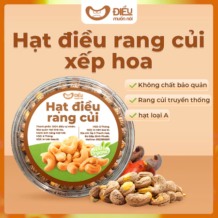 Hạt Điều Rang Củi Xếp Hoa Loại 1 [500Gr Cả Hộp] - 'Điều' Muốn Nói - Hộp Xếp Hoa, Còn Vỏ Lụa