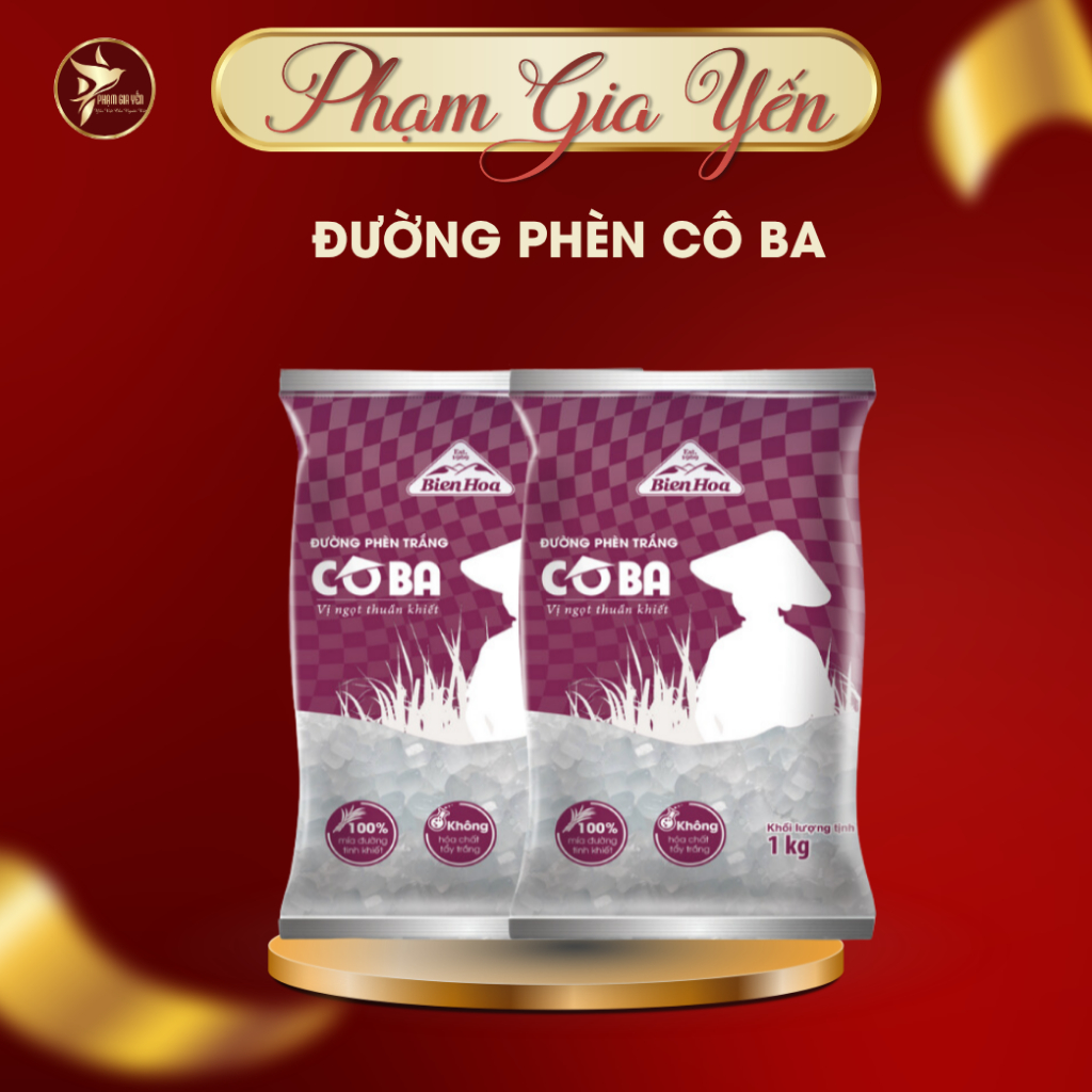 Đường Phèn Nguyên Chât Cô Ba - Yến Sào Phạm Gia