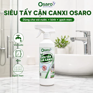 SIÊU TẨY CẶN CANXI OSARO 500g – Xịt tẩy cặn kính, sen vòi, lavabo, làm sạch mảng bám nhanh