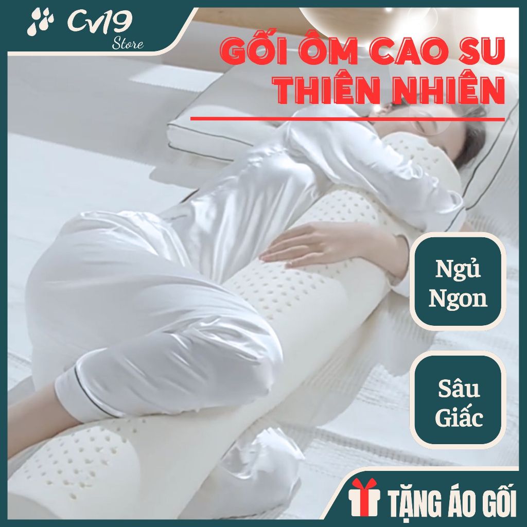 [GỐI ÔM] Cao su non thiên nhiên đúc nguyên khối, đàn hồi, êm ái, thông thoáng, kháng khuẩn